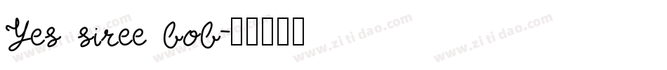 Yes siree bob字体转换